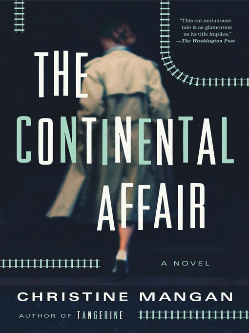 Title details for The Continental Affair by Christine Mangan - Available